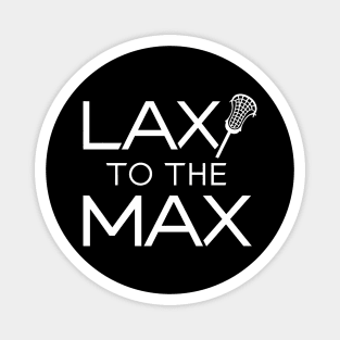 Lax To The Max Design Magnet